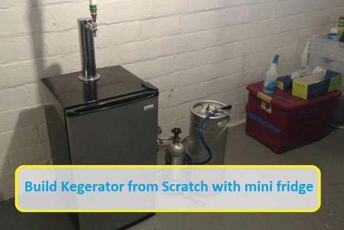 build kegerator out of mini fridge from scratch